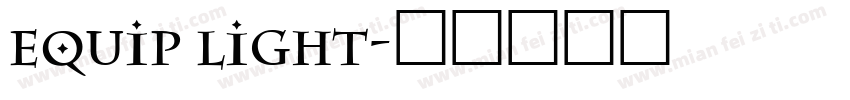 equip light字体转换